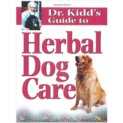 Dr. Kidd's Guide to Herbal Dog Care by Dr. Randy Kidd 