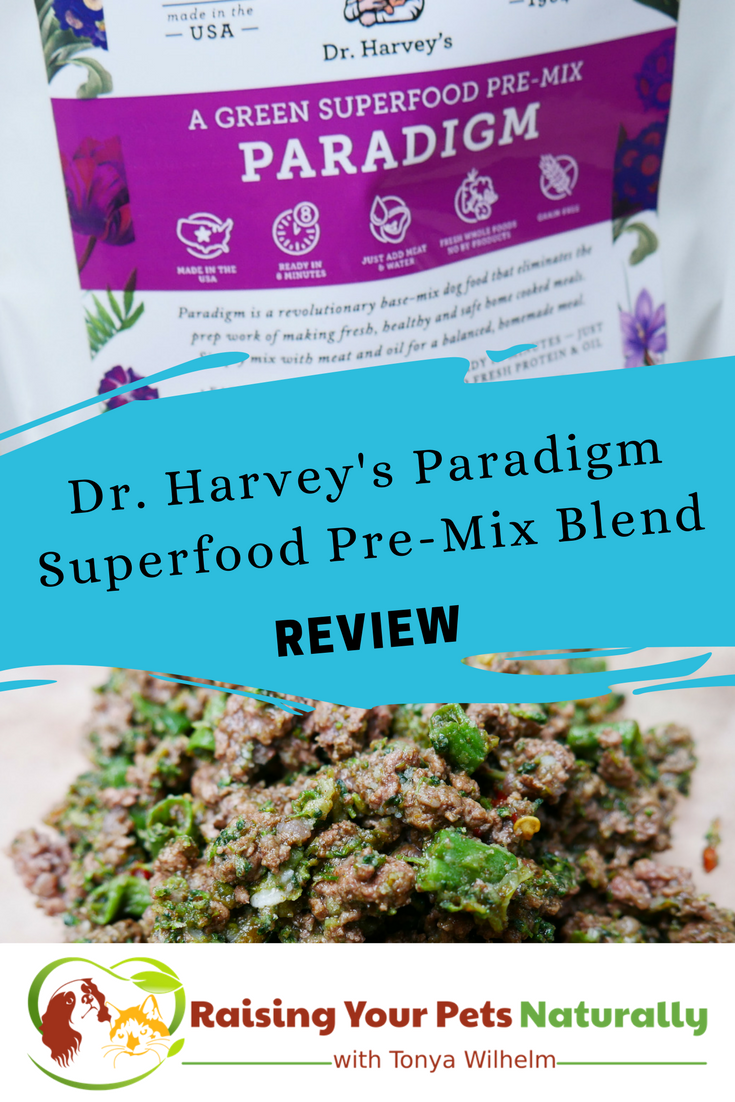 Are you looking for a natural and healthy grain free dog food? Check out my review of Dr. Harvey's Paradigm pet food mix. A ketogenic pet diet great for dogs with cancer, seizures, neurological conditions and weight loss. #raisingyourpetsnaturally 
